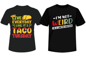 T-shirts with humerous sayings